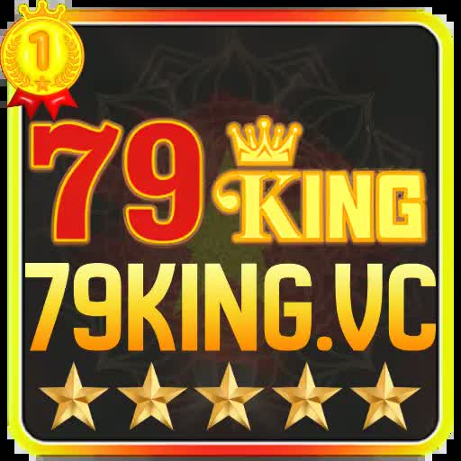 79KING - Link Vào Trang Chủ Chính Thức Của Nhà Cái 79KING.COM